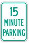 R-69CRA5 12" x 18" EGR Grade 15 Minute Parking Sign