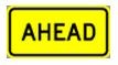 W16-9P Ahead Supplemental Sign