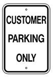 G-78 12" x 18" Customer Parking Only Sign