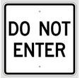 R5-1A 24" x 24" Do Not Enter Sign