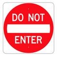 R5-1 24" x 24" Do Not Enter Sign