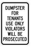 R-115 12" x 18" Dumpster For Tenants Signs