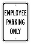 G-22 12" x 18" Employee Parking Only Sign