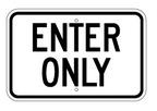 G-30 18" x 12" Enter Only Sign