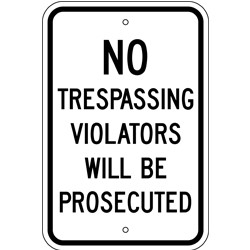 G-75 NO TREPASSING VIOLATORS WILL BE PROSECUTED