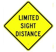 W14-4 30" x 30" Limited Sight Distance Sign