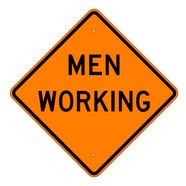 W21-1 Men Working Sign