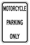 G-81 12" x 18" Motorcycle Parking Only Sign
