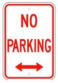 R-46 12" x 18" No Parking Arrow Both Ways Sign