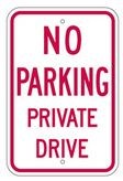 R-80 No Parking Private Drive Sign