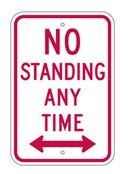 R7-4RA5 12" x 18" EGR Grade No Standing Any Time Arrow Both Ways Sign