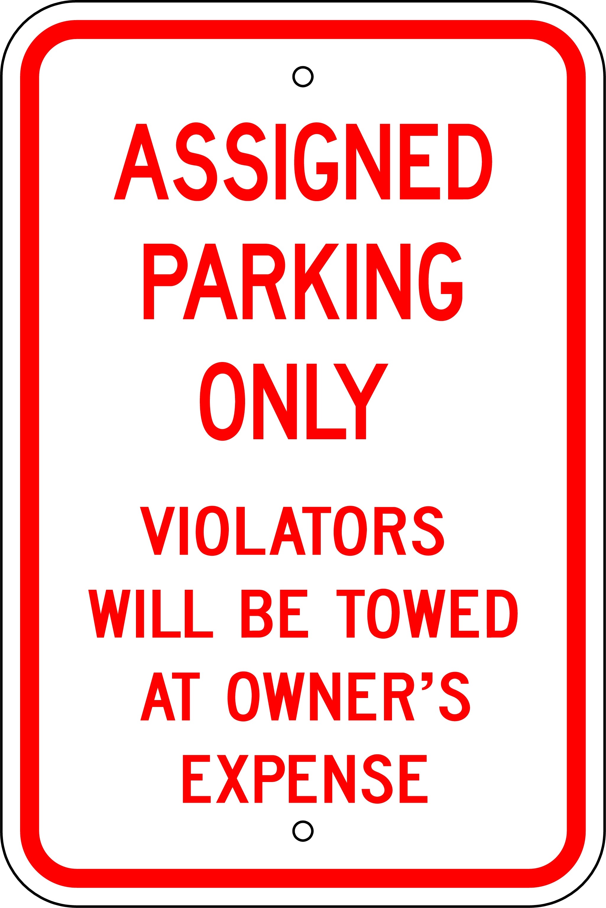 Assigned Parking Only violators will be towed Sign