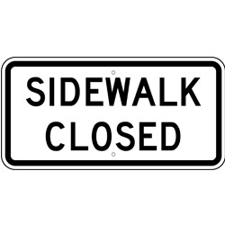 R9-9 Sidewalk Closed Sign