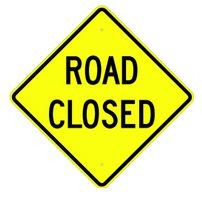 W5-5 Road Closed Sign