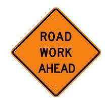 W-65 (W20-1) Road Work Ahead Sign