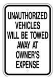 G-84 12" x 18" Unauthorized Vehicles Will Be Towed Sign