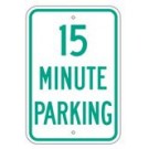 R-69CRA5 12" x 18" EGR Grade 15 Minute Parking Sign