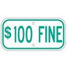 G-13D 12" x 6" Green $100 Fine Sign