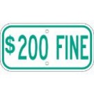 G-13F 12" x 6" Green $200 Fine Sign