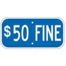 G-11 12" x 6" Blue $50 Fine Sign