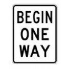 R6-6 24" x 30" Begin One Way Sign