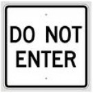 R5-1A 24" x 24" Do Not Enter Sign