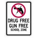 S2-9 18" x 24" Drug Free Gun Free School Zone Sign
