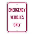 R-91 Emergency Vehicles Only Sign