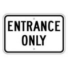 G-33 18" x 12" Entrance Only Sign