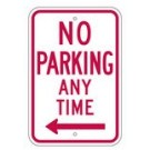 R7-1L No Parking Any Time Arrow Left Sign