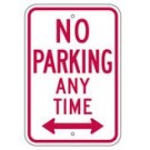 R7-1 No Parking Any Time Arrow Both Ways Sign