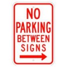 R-42R 12" x 18" No Parking Between Signs Arrow Right Sign