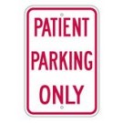 R-92 Patient Parking Only Sign