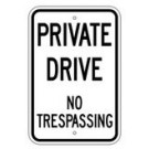 R7-202 Private Drive No Trespassing Sign