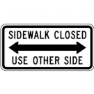R9-10 Sidewalk Closed double arrow Sign