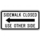 R9-11A Sidewalk Closed with Arrow Sign