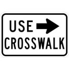 R9-3B Use Crosswalk with Left Arrow Sign