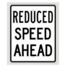 R2-5A 24" x 30" Reduced Speed Ahead Sign
