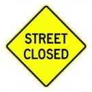 W-62 Street Closed Sign