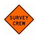 W21-6 Survey Crew Sign
