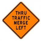 W4-7L Thru Traffic Merge Left Sign