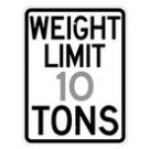 R12-1 18" x 24" Weight Limit _Tons Sign