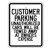 G-45 Customer Parking (Others Towed) Sign