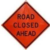 Road Closed Sign